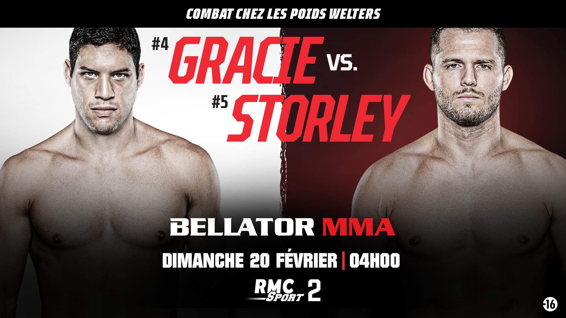 Gracie VS. Storley pour le Bellator 274 sur RMC Sport 2 Gracie VS. Storley pour le Bellator 274 sur RMC Sport 2