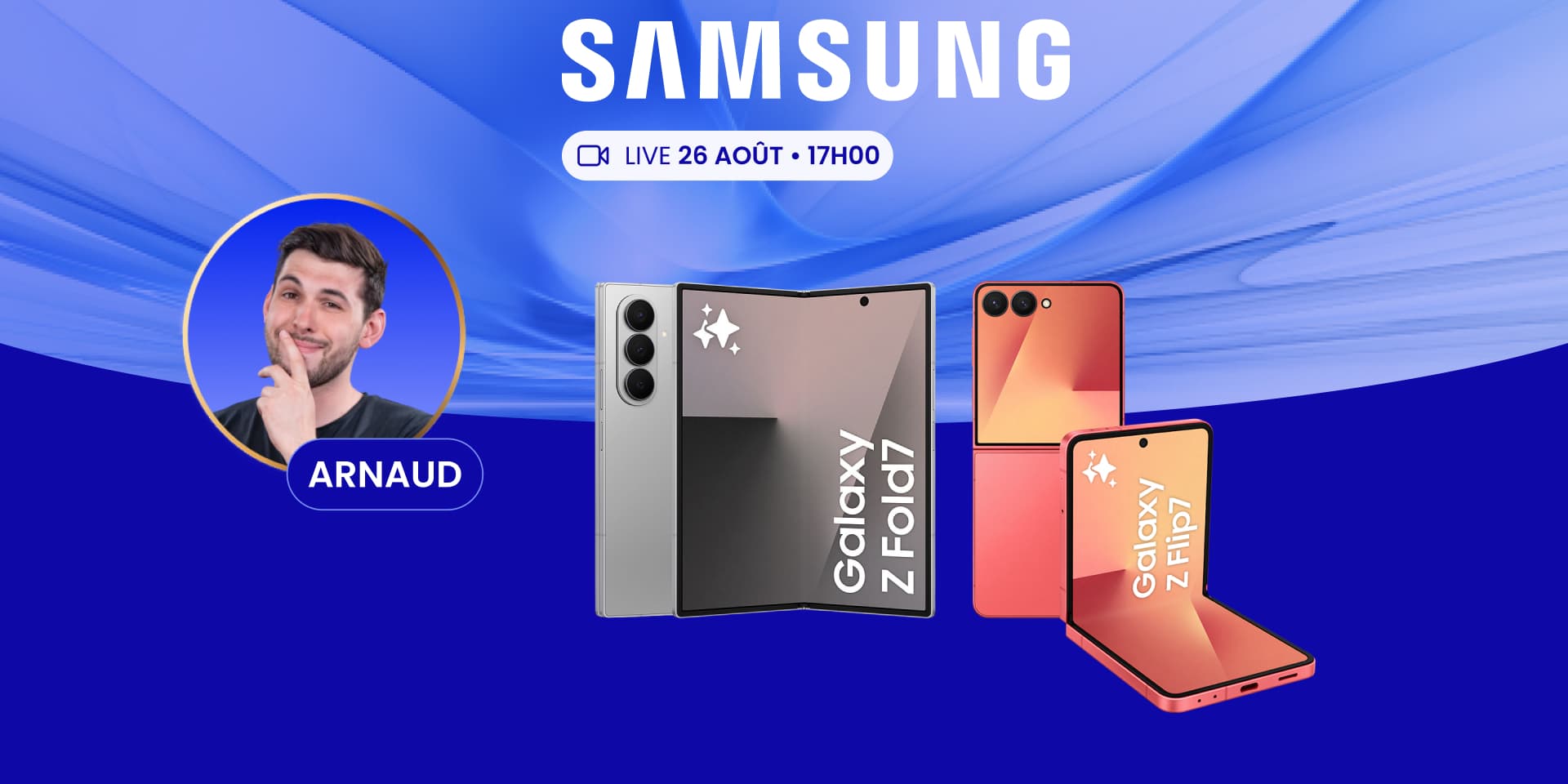 Rendez-vous le 26 août pour découvrir les Galaxy Z Flip7 et Z Fold7 dans un live shopping Samsung !