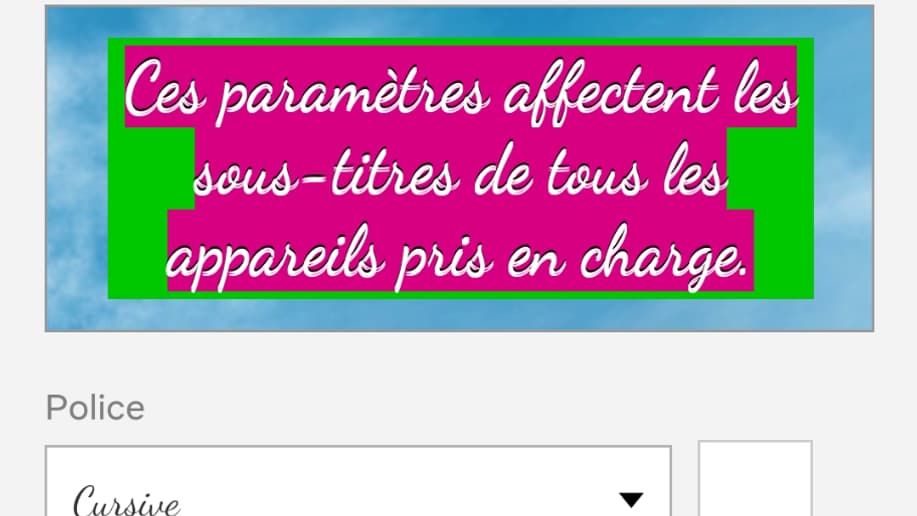 Il est possible de visualiser les effets de ses modifications des sous-titres Il est possible de visualiser les effets de ses modifications des sous-titres