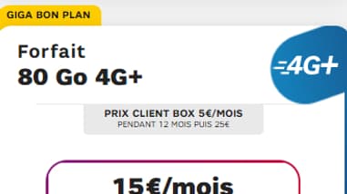 Forfait 80 Go 4G+ à partir de 5 euros par mois.  Forfait 80 Go 4G+ à partir de 5 euros par mois.